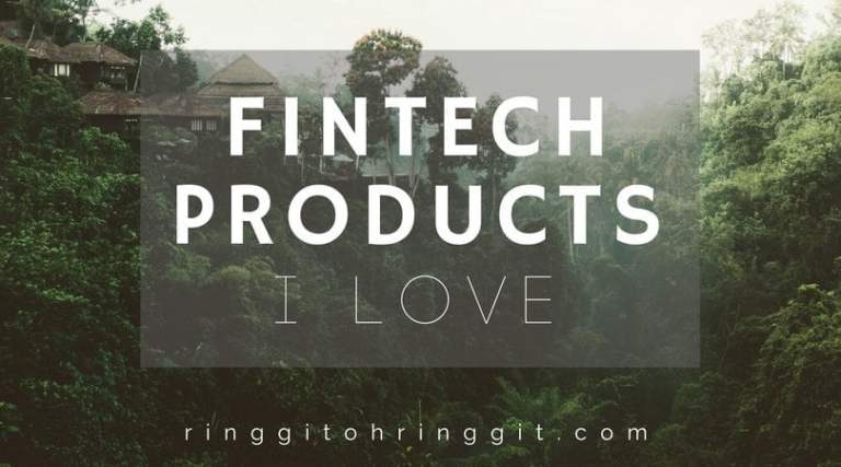 All The Fintech Products in Malaysia that I Love Now
  